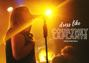 How to Dress Like Courtney LaPlante from Spiritbox